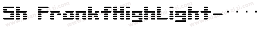 Sh FrankfHighLight字体转换